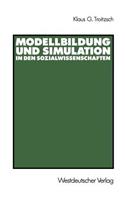 Modellbildung Und Simulation in Den Sozialwissenschaften