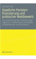 Staatliche Parteienfinanzierung Und Politischer Wettbewerb