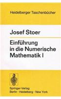 Einfahrung in Die Numerische Mathematik I