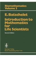 Introduction to Mathematics for Life Scientists