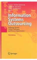 Information Systems Outsourcing: Enduring Themes, Global Challenges, and Process Opportunities