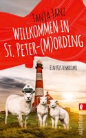 Willkommen in St. Peter-(M)Ording - Ein Kustenkrimi