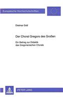 Der Choral Gregors Des Großen