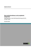 Neo-Institutionalismus und europäische Integration