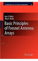 Basic Principles of Fresnel Antenna Arrays