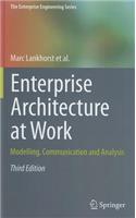 Enterprise Architecture at Work: Modelling, Communication and Analysis: Modelling, Communication and Analysis
