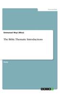 The Bible. Thematic Introductions