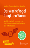 Der Wache Vogel Fängt Den Wurm