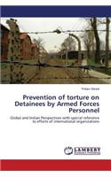 Prevention of Torture on Detainees by Armed Forces Personnel