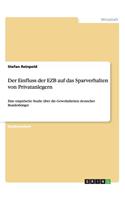 Einfluss der EZB auf das Sparverhalten von Privatanlegern