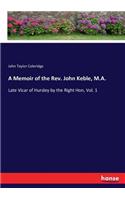 Memoir of the Rev. John Keble, M.A.