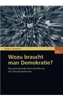 Wozu Braucht Man Demokratie?