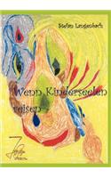 Wenn Kinderseelen reisen
