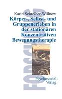 Körper-, Selbst- und Gruppenerleben in der stationären Konzentrativen Bewegungstherapie