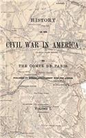 History of the Civil War in America Vol 1