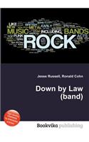 Down by Law (Band)