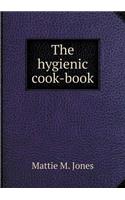The Hygienic Cook-Book