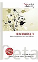 Tom Blessing IV: (English)