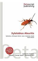 Xyletobius Aleuritis: (English)