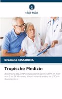 Tropische Medizin