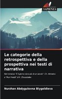 Le categorie della retrospettiva e della prospettiva nei testi di narrativa
