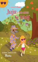 Juju e seu amigo Sr. Wolf