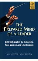 The Prepared Mind Of A Leader: Management, Leadership