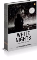 white nights fyodor dostoevsky and other stories pepar back english editon (Fyodor Mikhailovich Dostoevsky, sometimes transliterated Dostoyevsky, was a Russian novelist, short story writer, essayist, journalist and philosopher)