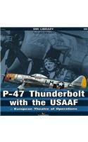 P-47 Thunderbolt with the Usaaf – European Theatre of Operations