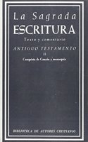 La Sagrada Escritura. Antiguo Testamento. II: Conquista de Canaan y monarquia (Josue, Jueces, Rut, Samuel, Reyes y Cronicas)