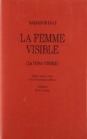 La Femme Visible (la Dona Visible)