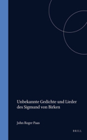 Unbekannte Gedichte und Lieder des Sigmund von Birken