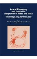 Acarid Phylogeny and Evolution: Adaptation in Mites and Ticks