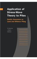 Application of Stress-Wave Theory to Piles: Quality Assurance on Land and Offshore Piling