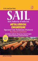 SAIL Metallurgical Engineering: Operator Cum Technician (Trainees) Recruitment Examination