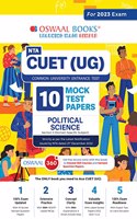 Oswaal NTA CUET (UG) 10 Mock Test Papers Political Science (For 2023 Exam)