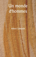 monde d'hommes