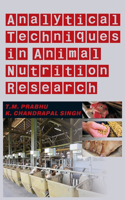 Analytical Techniques In Animal Nutrition Research