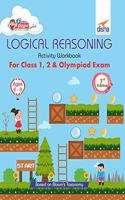 Perfect Genius Logical Reasoning Activity Workbook for Class 1, 2 & Olympiad Exams