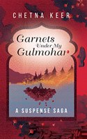 Garnets Under My Gulmohar