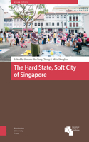 Hard State, Soft City of Singapore