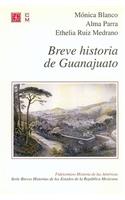 Breve Historia de Guanajuato