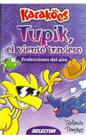 Tupik - El Viento Travieso