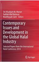 Contemporary Issues and Development in the Global Halal Industry