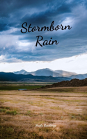Stormborn Rain