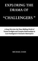 Exploring the Drama of 
