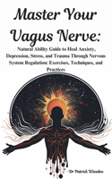 Master Your Vagus Nerve