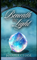 Beneath the Light
