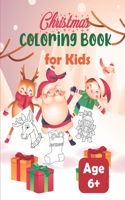 Christmas Coloring Book for Kids: Children Activity Pages to Color - Holiday Present for Toddlers, Preschoolers. Boys, Girls - Fun Xmas Gift for Children Ages 4-8, 6 7 8 9 10 11 12