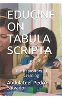 Educine on Tabular Scripta